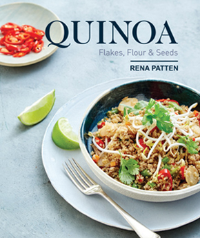 Rena Patten - Quinoa Flakes, Flour and Seeds
