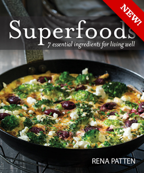 Superfoods - 7 essential ingredients for living well by Rena Patten